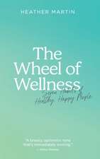 The Wheel of Wellness