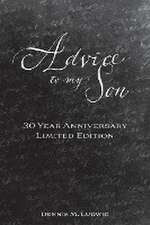 Advice To My Son: 30 Year Anniversary Edition