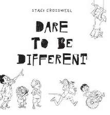 Dare To Be Different