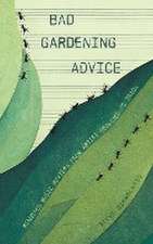 Bad Gardening Advice