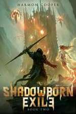 Shadowborn Exile 2