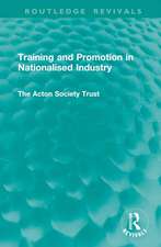 Training and Promotion in Nationalised Industry