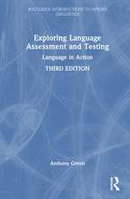 Exploring Language Assessment and Testing: Language in Action