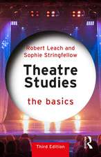 Theatre Studies: The Basics
