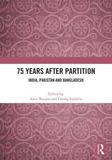 75 Years After Partition: India, Pakistan and Bangladesh