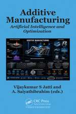 Additive Manufacturing: Artificial Intelligence and Optimization