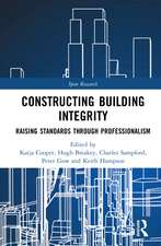 Constructing Building Integrity: Raising Standards Through Professionalism