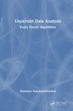 Uncertain Data Analysis: Fuzzy Vector Algorithms