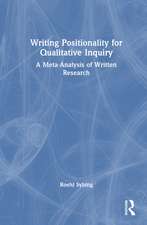 Writing Positionality for Qualitative Inquiry: A Meta-Analysis of Written Research