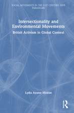 Intersectionality and Environmental Movements: British Activism in Global Context