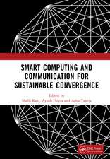 Smart Computing and Communication for Sustainable Convergence: Proceedings of the First International Conference on Smart Computing and Communication for Sustainable Convergence (ISCCSC 2024), Punjab, India, October 18th, 2024