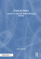 Could Do Better: A Journey to Improve Staff Wellbeing in Schools