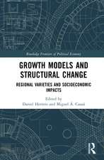 Growth Models and Structural Change: Regional Varieties and Socioeconomic Impacts
