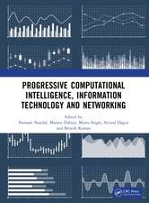 Progressive Computational Intelligence, Information Technology and Networking