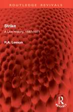 Strike: A Live History, 1887–1971