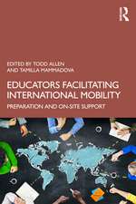 Educators Facilitating International Mobility: Preparation and On-Site Support