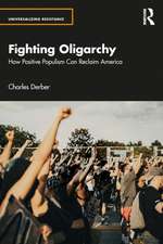 Fighting Oligarchy: How Positive Populism Can Reclaim America
