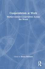 Cooperativism at Work: Worker-owned Cooperatives Across the World