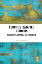 Europe’s Datafied Borders: Technology, Control, and (In)Justice