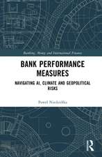 Bank Performance Measures: Navigating AI, Climate and Geopolitical Risks