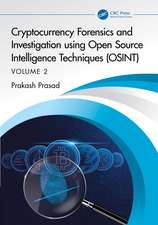 Cryptocurrency Forensics and Investigation using Open Source Intelligence Techniques (OSINT): Volume II