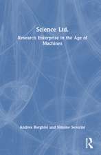 Science Ltd.: Research Enterprise in the Age of Machines