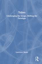 Tribes: Challenging the Image, Shifting the Paradigm