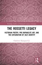The Rossetti Legacy