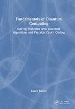 Fundamentals of Quantum Computing: Solving Problems with Quantum Algorithms and Practical Qiskit Coding