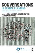 Conversations in Spatial Planning: Exploring Change in Planning Practice and Academia with Voices Across Generations and Expertise
