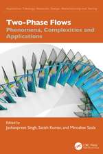 Two-Phase Flows: Phenomena, Complexities and Applications