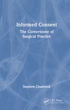 Informed Consent: The Cornerstone of Surgical Practice