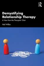 Demystifying Relationship Therapy: A View from the Therapist's Chair