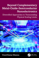 Beyond Complementary Metal-Oxide-Semiconductor Nanoelectronics: Diversified Approaches to Transcending Physical Scaling Limits