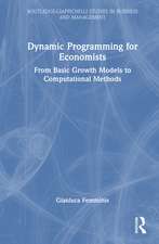 Dynamic Programming for Economists: From Basic Growth Models to Computational Methods