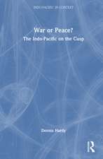 War or Peace?: The Indo-Pacific on the Cusp