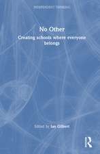 No Other: Creating Schools Where Everyone Belongs