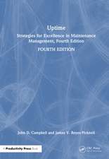 Uptime: Strategies for Excellence in Maintenance Management
