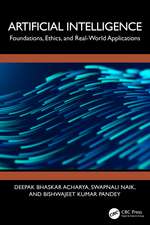 Artificial Intelligence: Foundations, Ethics, and Real-World Applications