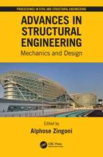 Advances in Structural Engineering: Mechanics and Design