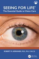 Seeing for Life®: The Essential Guide to Vision Care