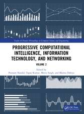 Progressive Computational Intelligence, Information Technology, and Networking: Volume 2