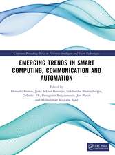 Emerging Trends in Smart Computing, Communication and Automation