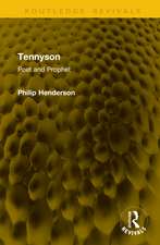 Tennyson: Poet and Prophet