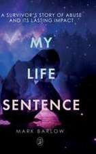 My Life Sentence