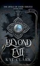 Beyond Fate