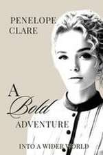 A Bold Adventure