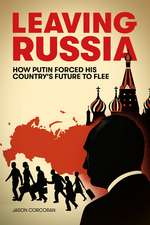 Leaving Russia