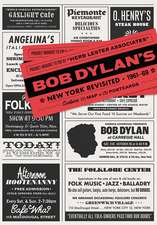 Bob Dylan's New York Revisited, 1961-1969