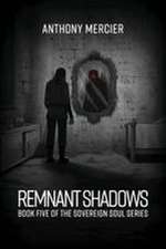 Remnant Shadows